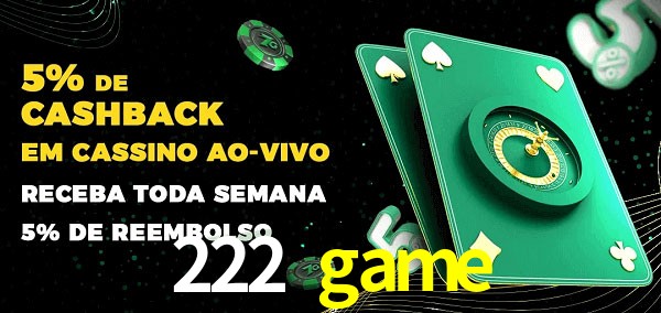 Promoções do cassino ao Vivo 222 game