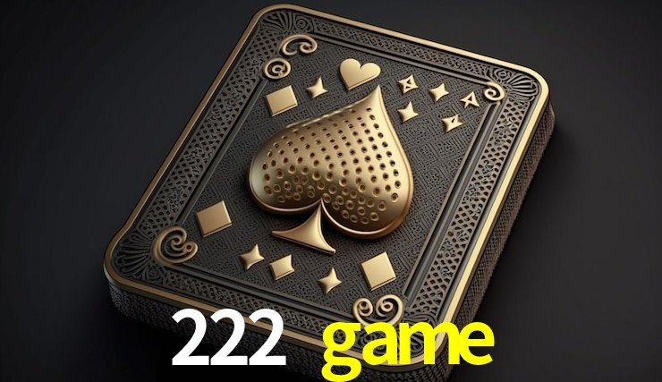 Tecnologia da Plataforma 222 game