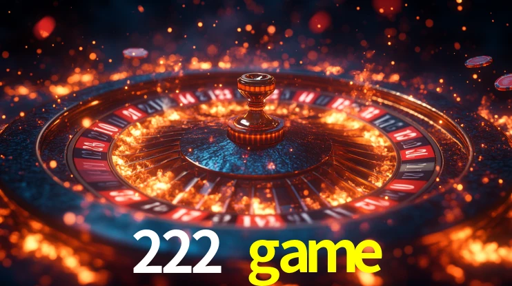 Explore as vantagens do 222 game: serviço profissional e confiabilidade